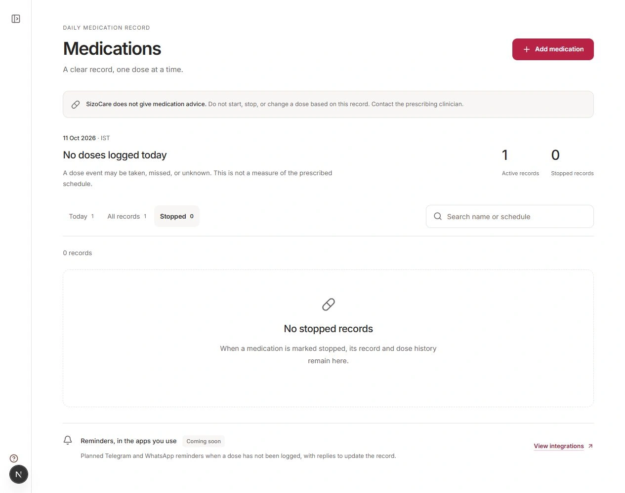 Actual SizoCare Medications screen with record views, a safety notice and empty stopped-record history